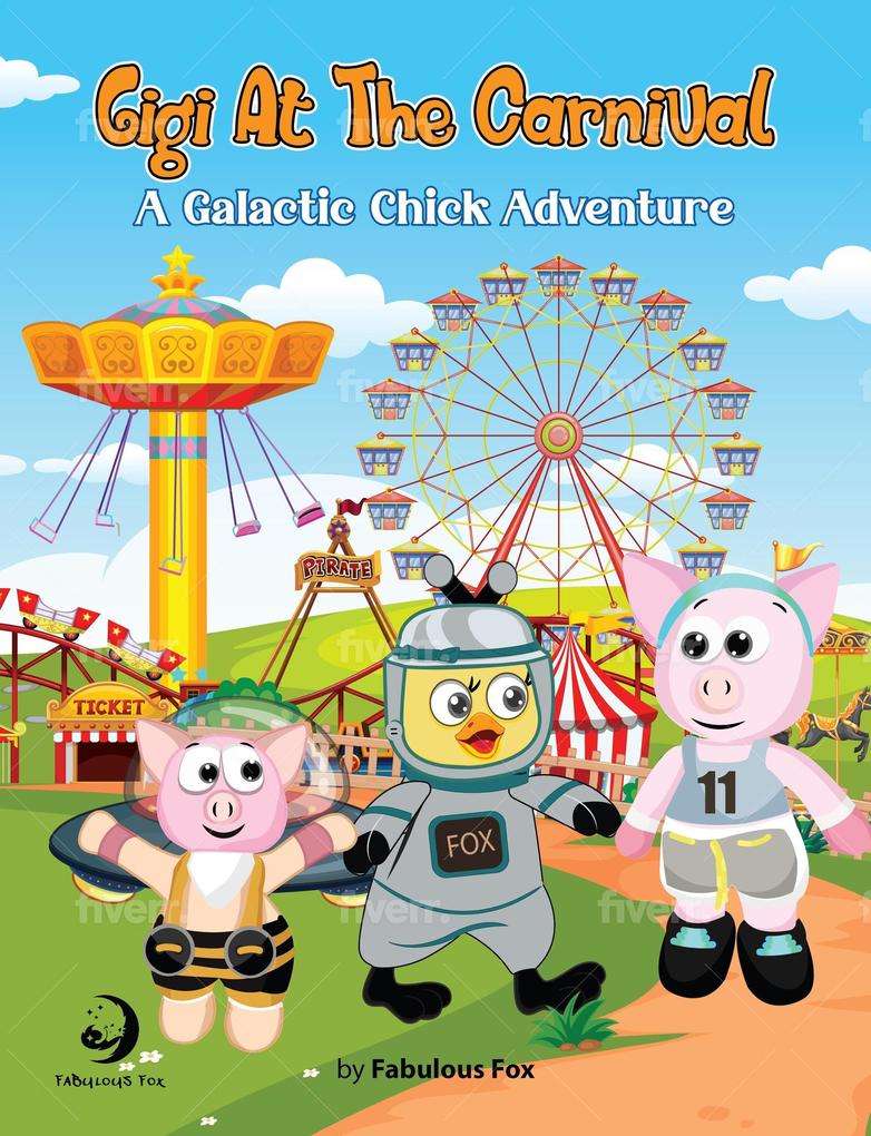 Gigi at the Carnival (A Galactic Chick Adventure #2)