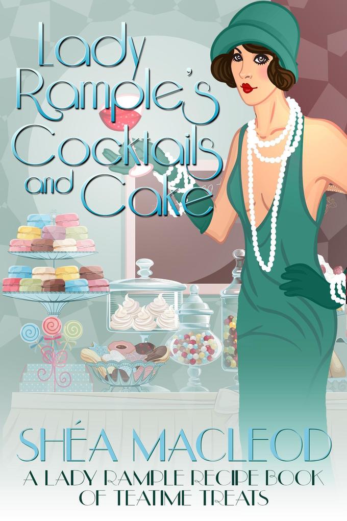 Lady Rample‘s Cocktails and Cake (Lady Rample Mysteries #0)