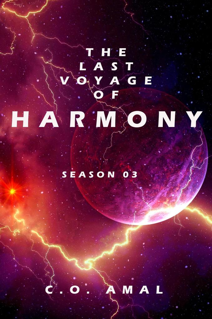 The Last Voyage of Harmony Season 03