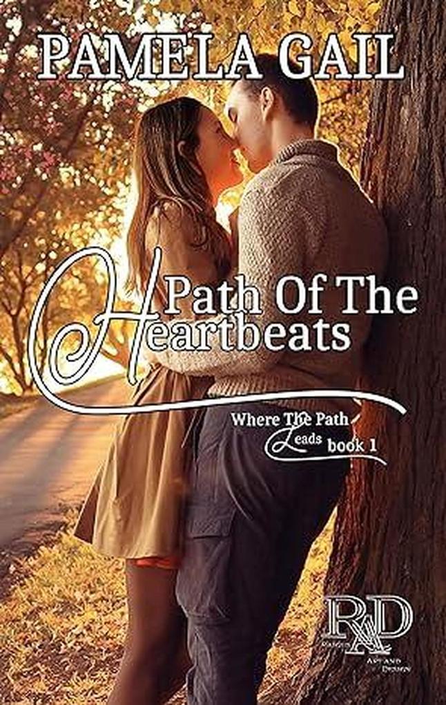 Path of the Heartbeats (Where The Path Leads #1)