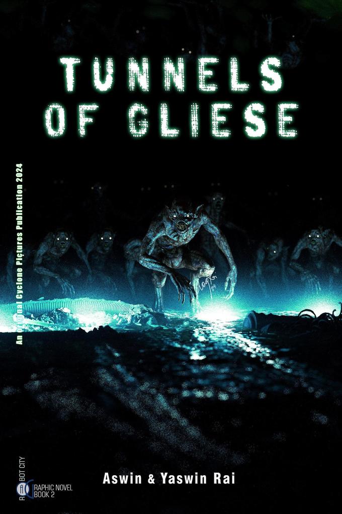 Tunnels of Gliese (Robot City #2)
