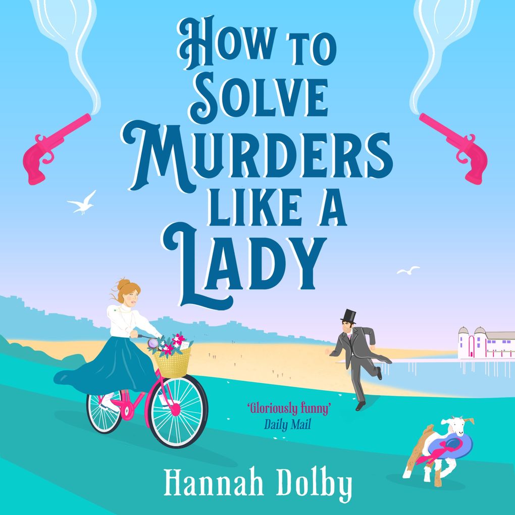 How to Solve Murders Like a Lady