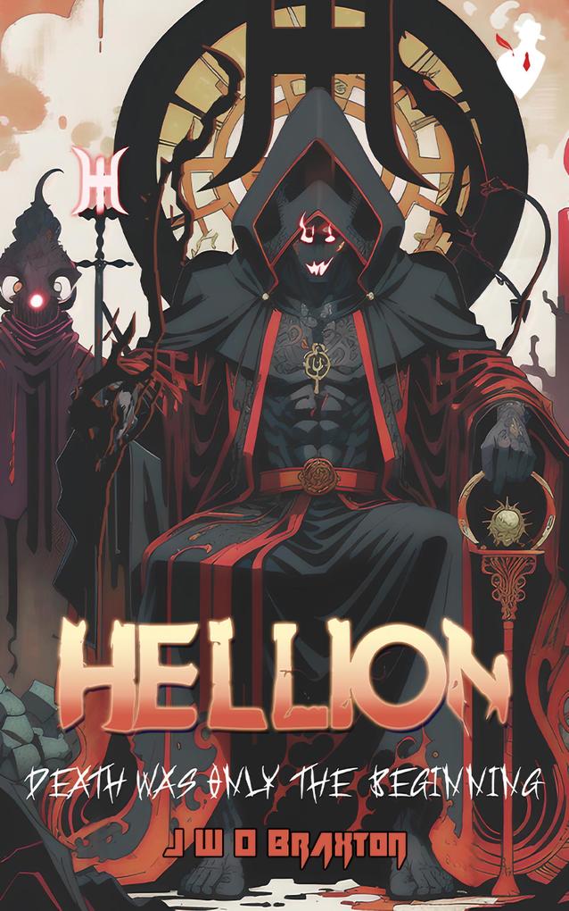 Death Was Only The Beginning (Hellion #1)