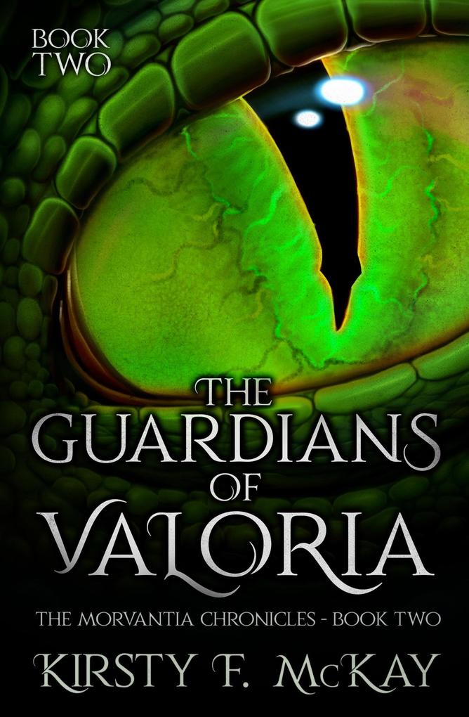 Guardians of Valoria (The Morvantia Chronicles #2)