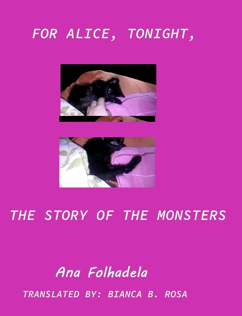 For Alice tonight the story of monsters