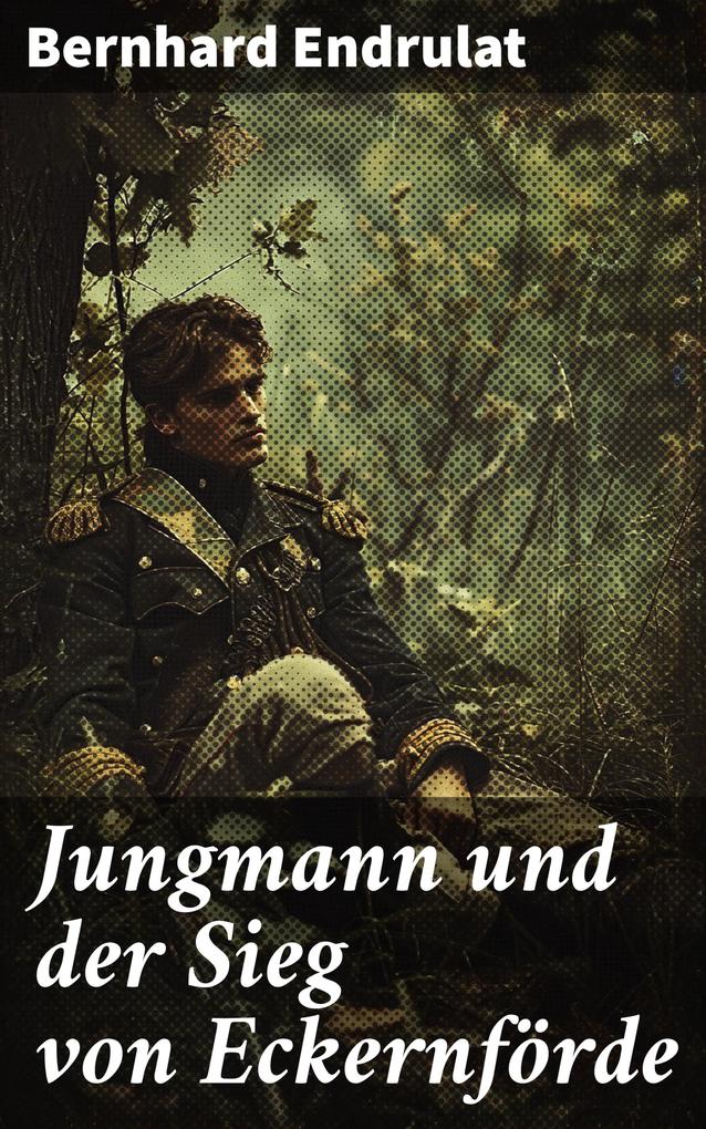 Jungmann und der Sieg von Eckernförde