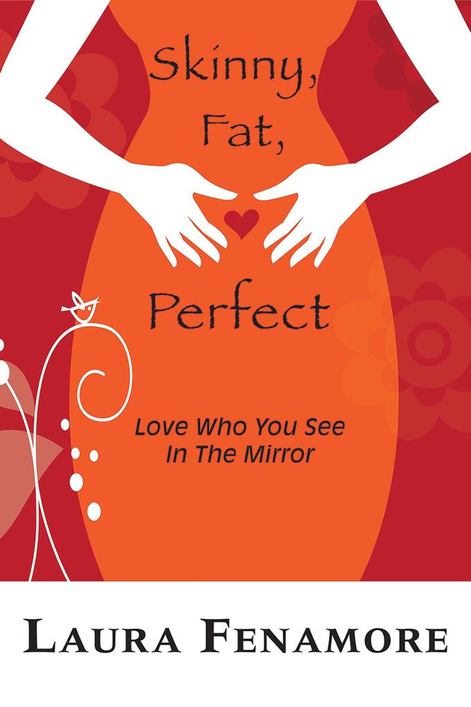 Skinny Fat Perfect