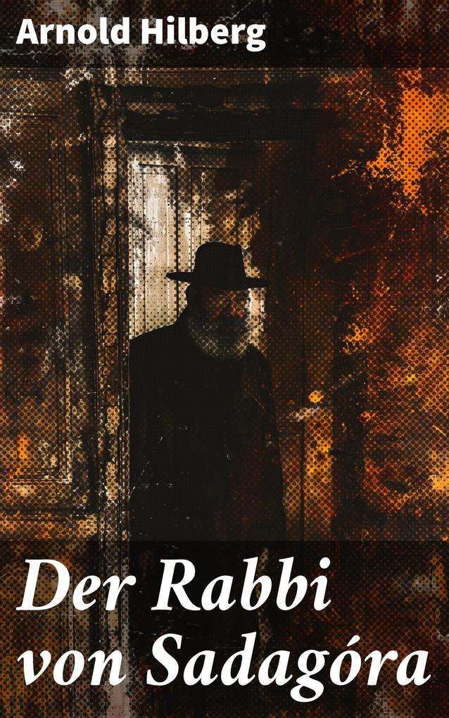 Der Rabbi von Sadagóra