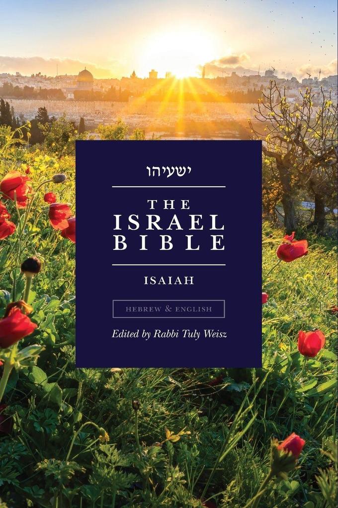 The Israel Bible - Isaiah