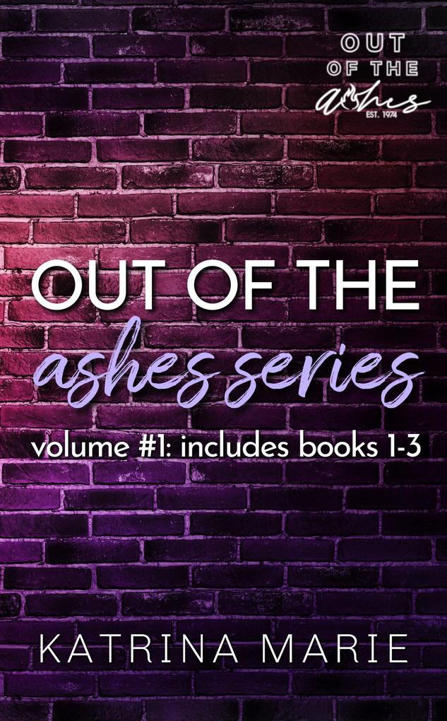 Out of the Ashes: Volume 1