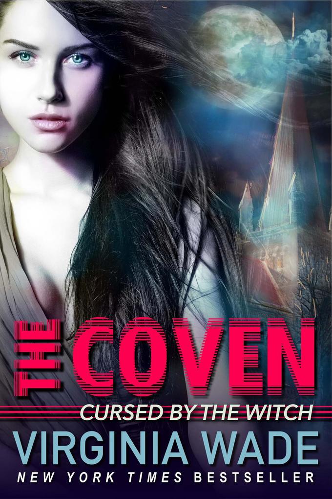 Cursed by the Witch: The Coven (Book One)