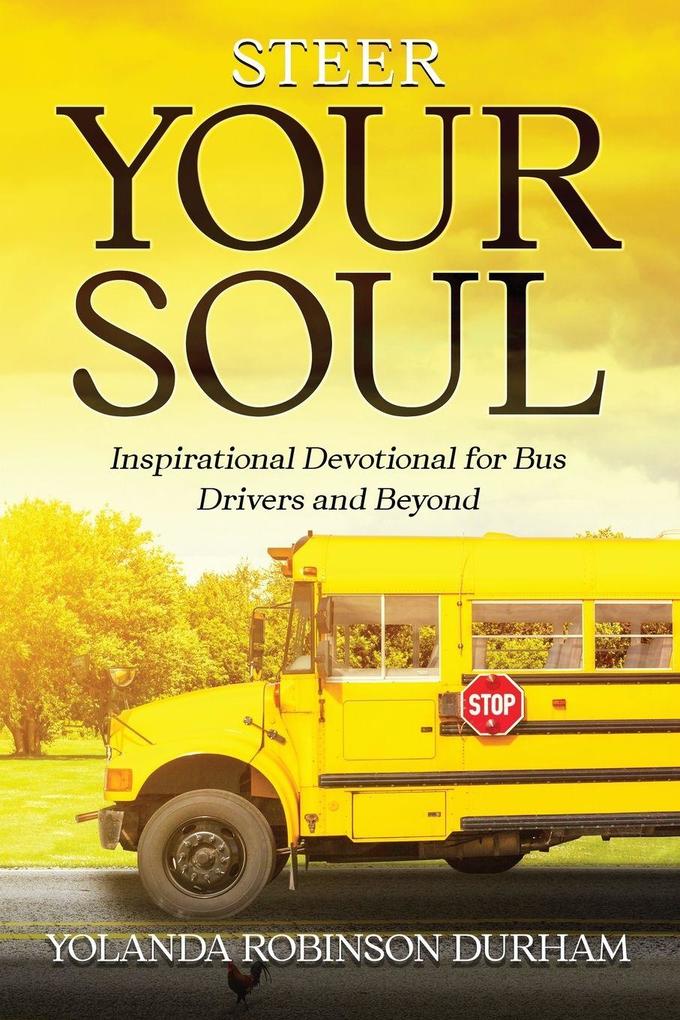 Steer Your Soul