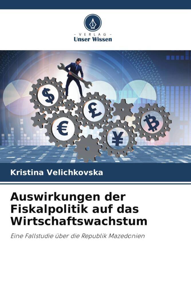 Auswirkungen der Fiskalpolitik auf das Wirtschaftswachstum