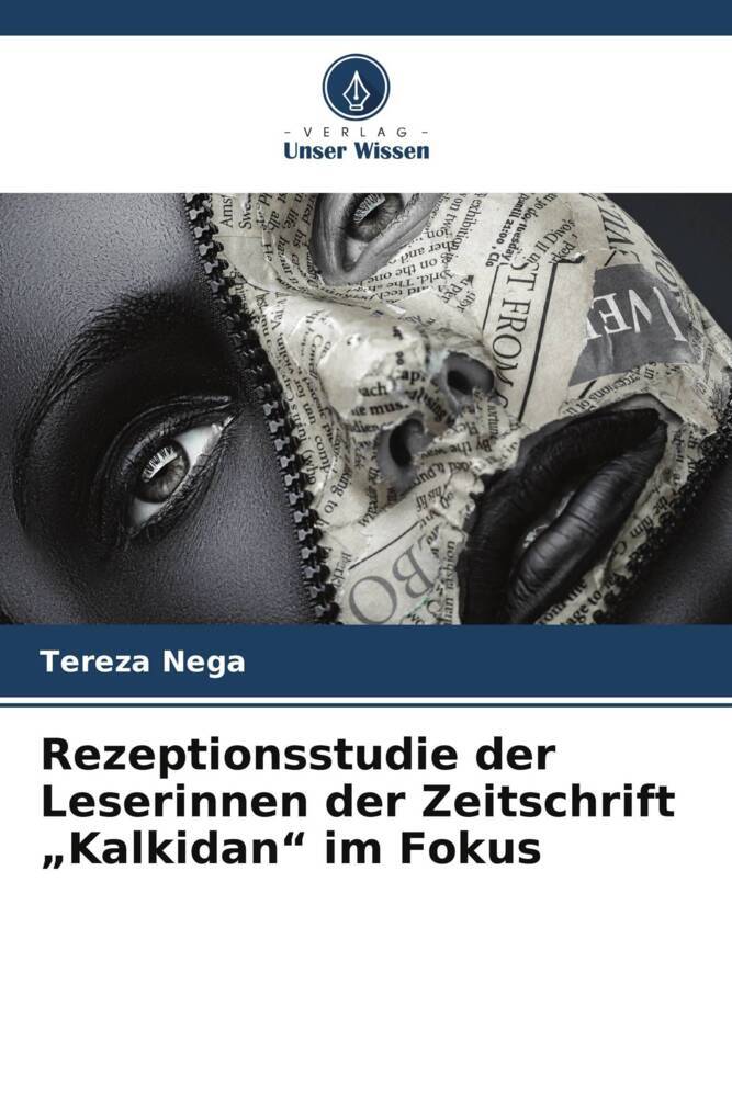 Rezeptionsstudie der Leserinnen der Zeitschrift 'Kalkidan' im Fokus