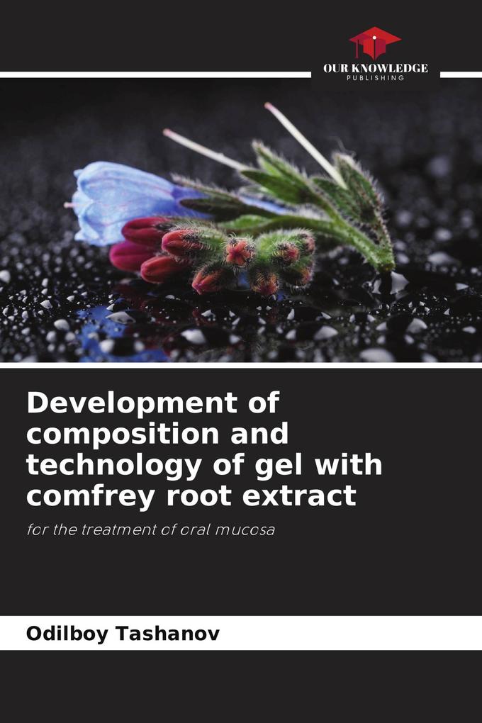 Development of composition and technology of gel with comfrey root extract