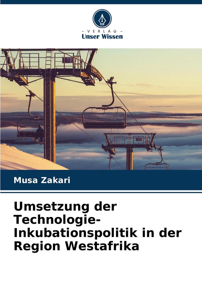 Umsetzung der Technologie-Inkubationspolitik in der Region Westafrika