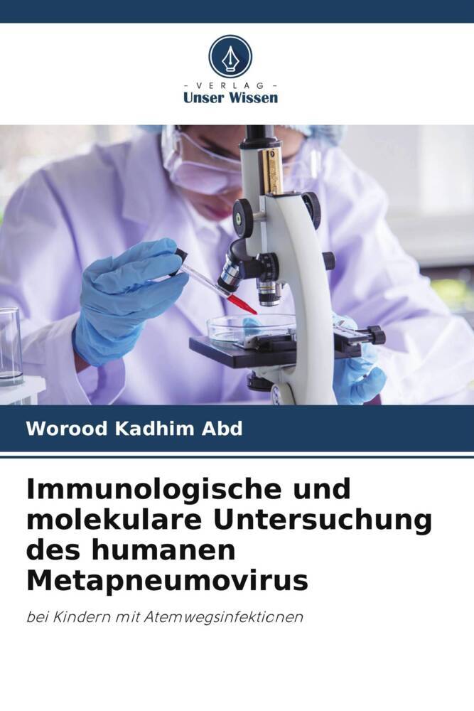 Immunologische und molekulare Untersuchung des humanen Metapneumovirus
