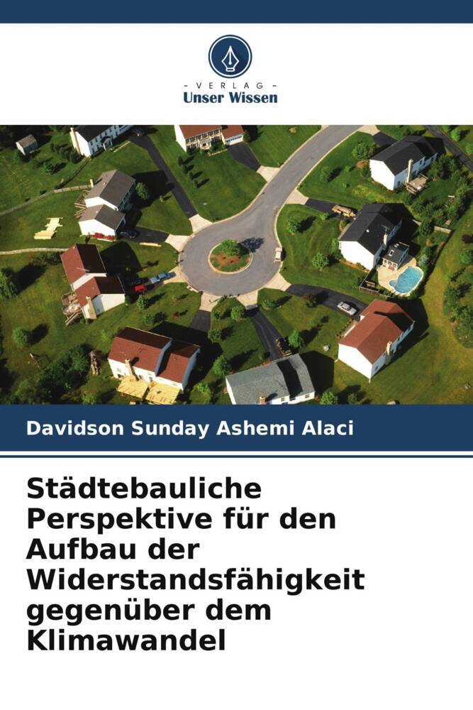 Städtebauliche Perspektive für den Aufbau der Widerstandsfähigkeit gegenüber dem Klimawandel