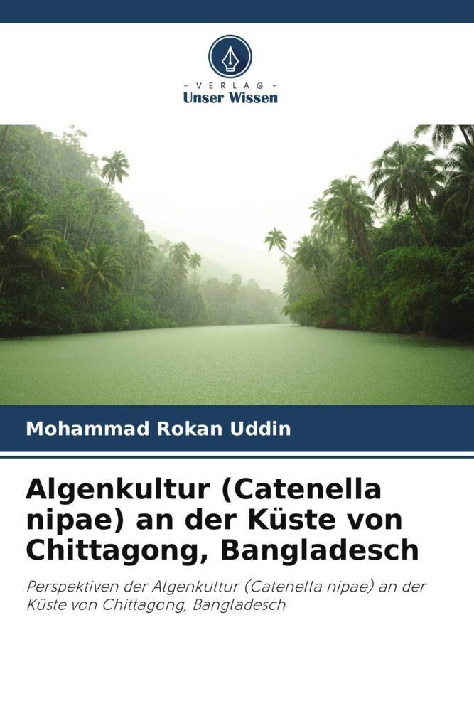 Algenkultur (Catenella nipae) an der Küste von Chittagong Bangladesch