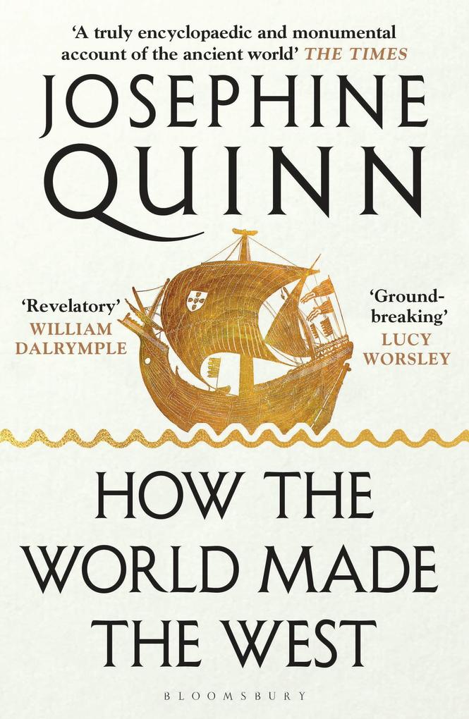 Bloomsbury Uk How The World Made The West