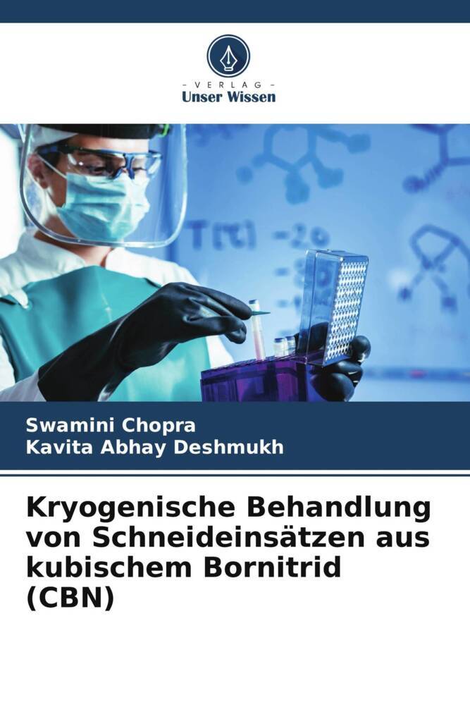 Kryogenische Behandlung von Schneideinsätzen aus kubischem Bornitrid (CBN)