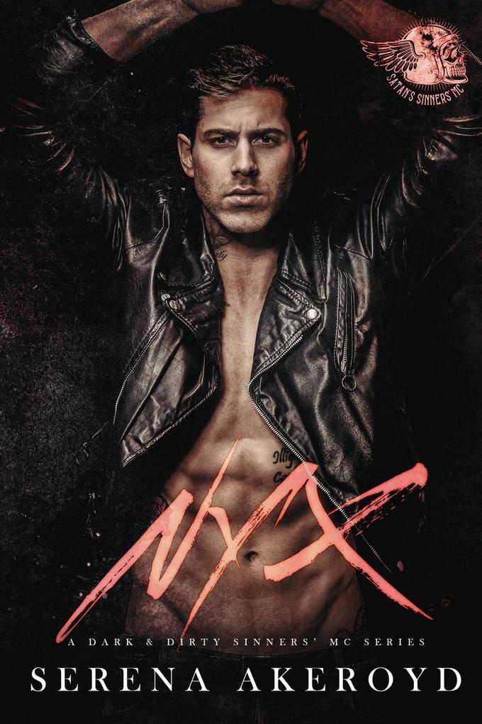 Nyx (A Dark & Dirty Sinners' MC Series