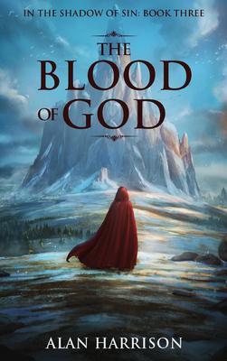 The Blood of God: In the Shadow of Sin: Book 3