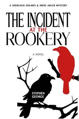 The Incident at the Rookery