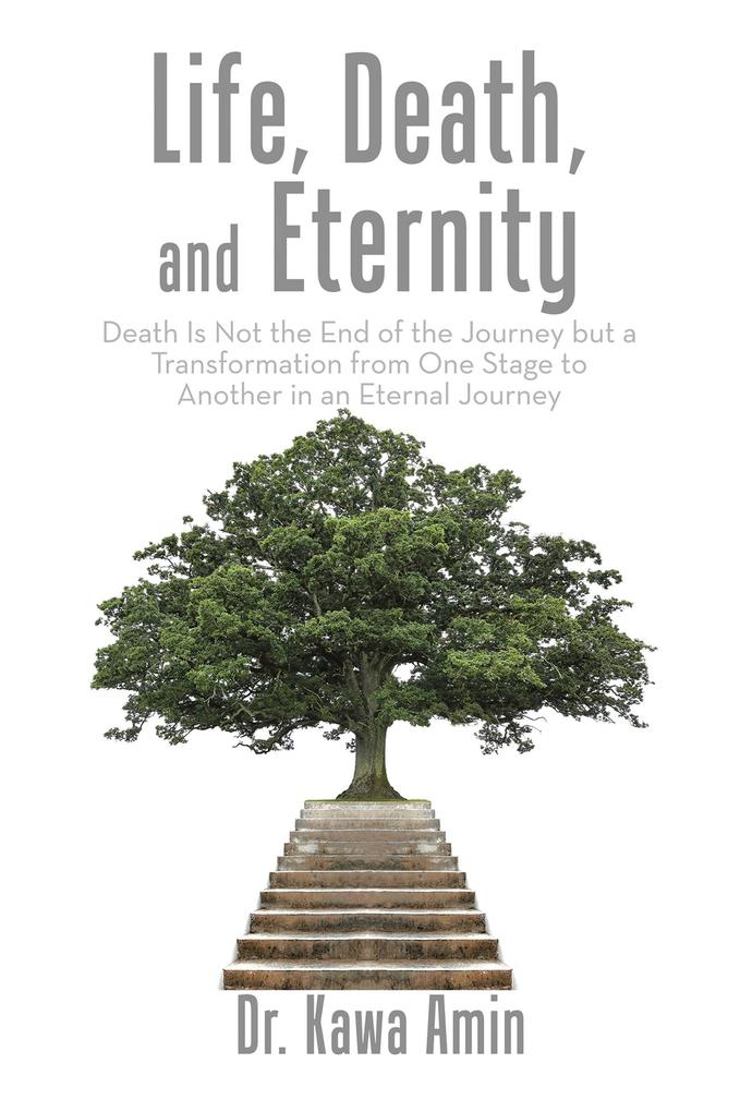 Life Death and Eternity