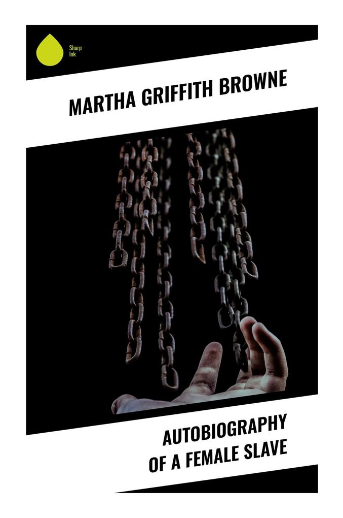 Autobiography of a Female Slave