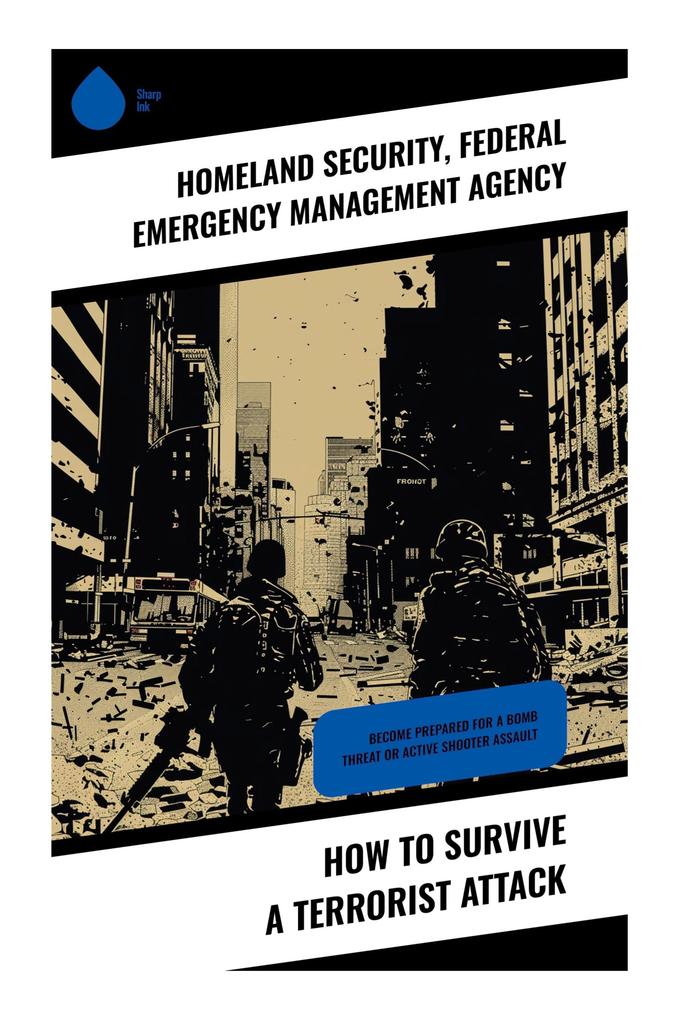 How to Survive a Terrorist Attack
