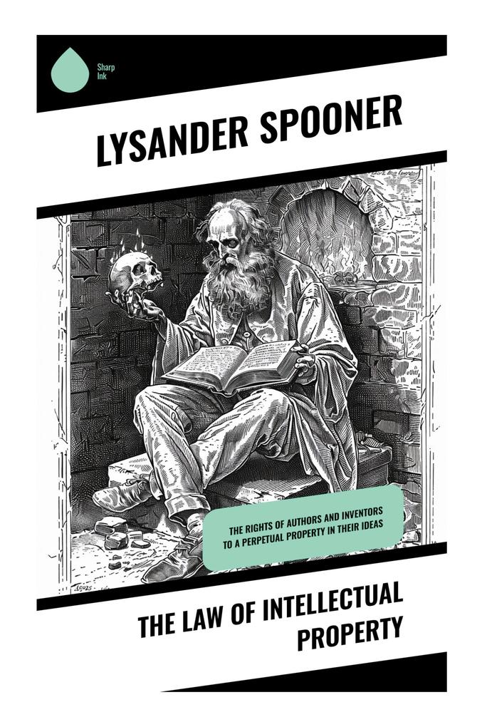 The Law of Intellectual Property