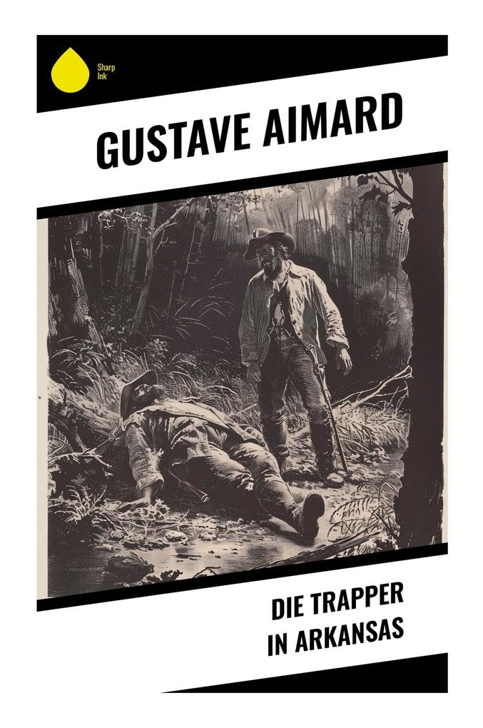 Die Trapper in Arkansas