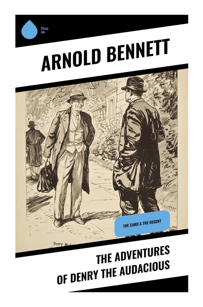 The Adventures of Denry the Audacious