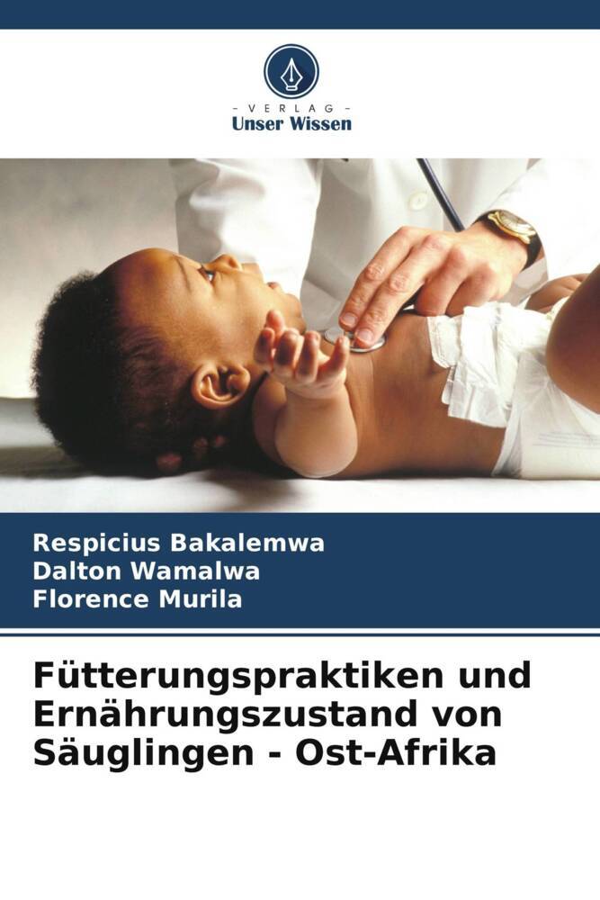Fütterungspraktiken und Ernährungszustand von Säuglingen - Ost-Afrika