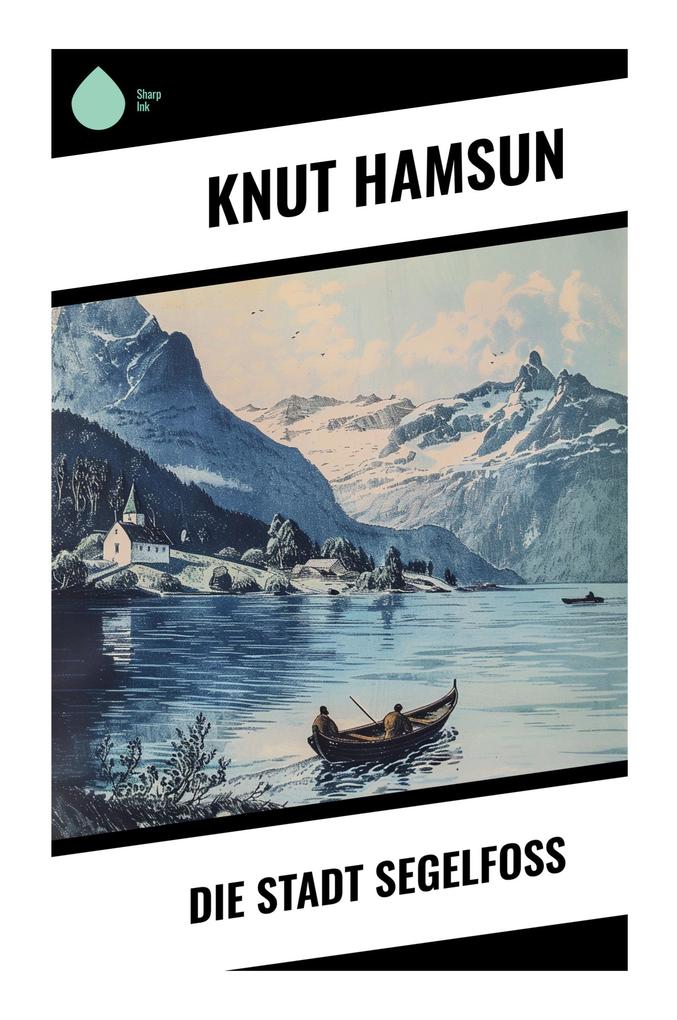 Die Stadt Segelfoß