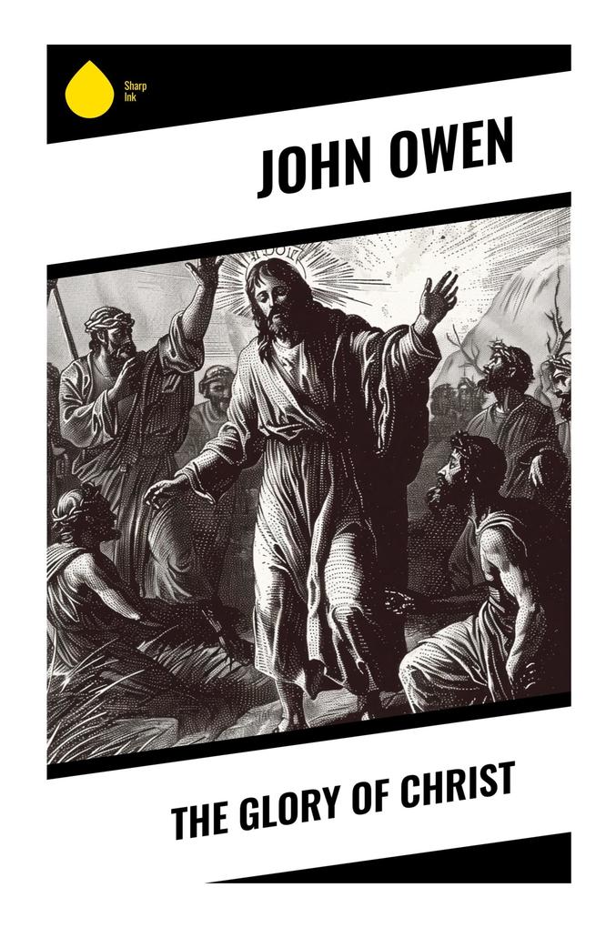 The Glory of Christ