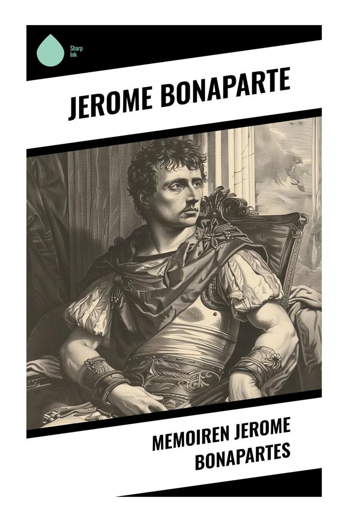 Memoiren Jerome Bonapartes