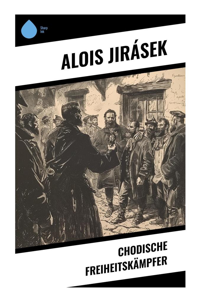Chodische Freiheitskämpfer