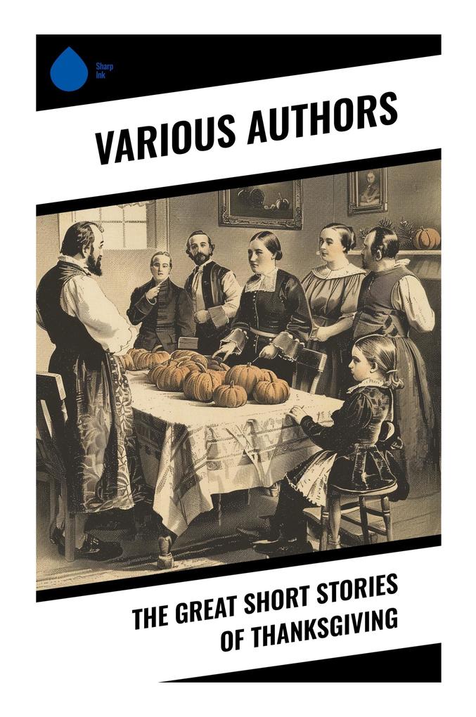 The Great Short Stories of Thanksgiving