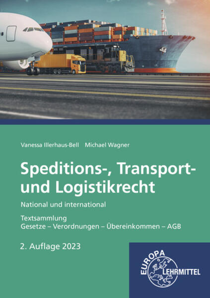 Speditions- Transport- und Logistikrecht - National und international