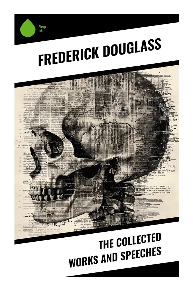 The Collected Works and Speeches