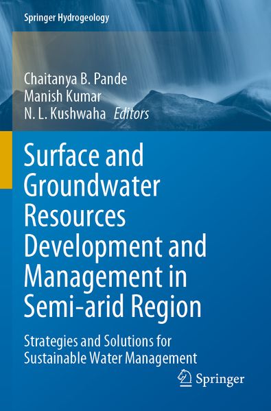 Surface and Groundwater Resources Development and Management in Semi-arid Region