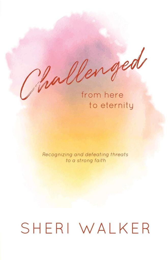 Challenged From Here to Eternity