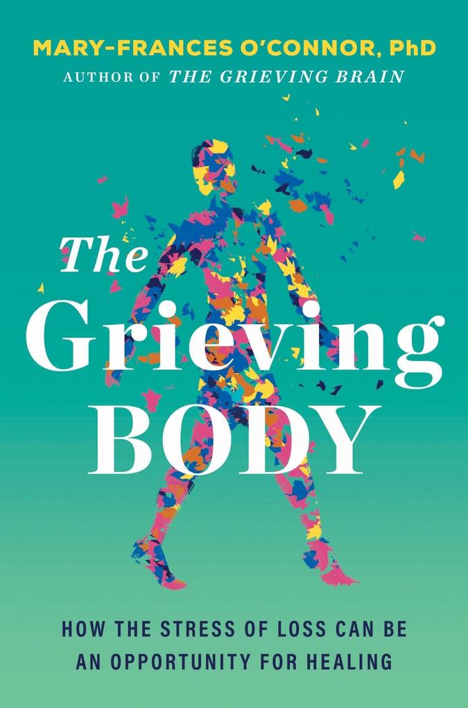 Harper Collins Publ. Usa The Grieving Body