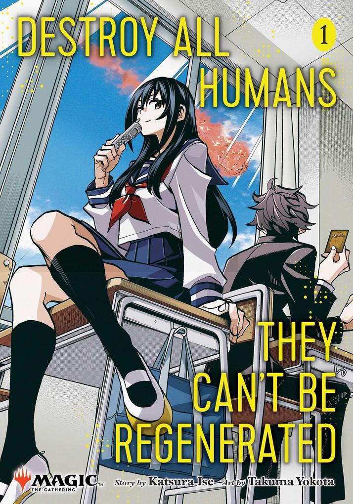 Simon + Schuster Llc Destroy All Humans. They Can't Be Regenerated. A Magic, The Gathering Manga Vol. 1. Limited Edition Magic