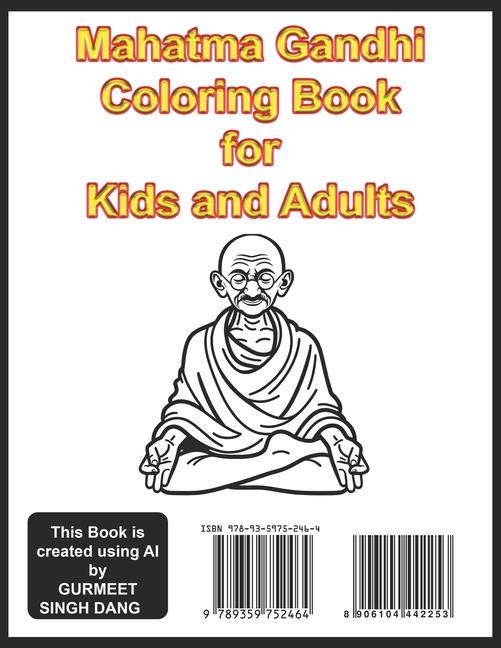 Mahatma Gandhi Coloring Book for Kids and Adults