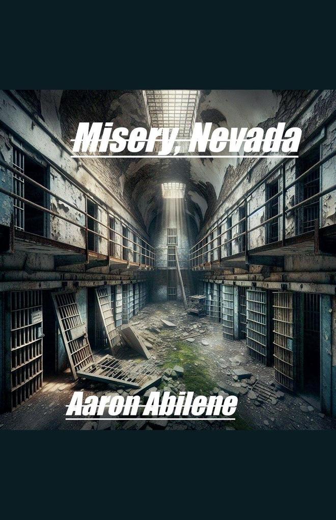 Misery Nevada