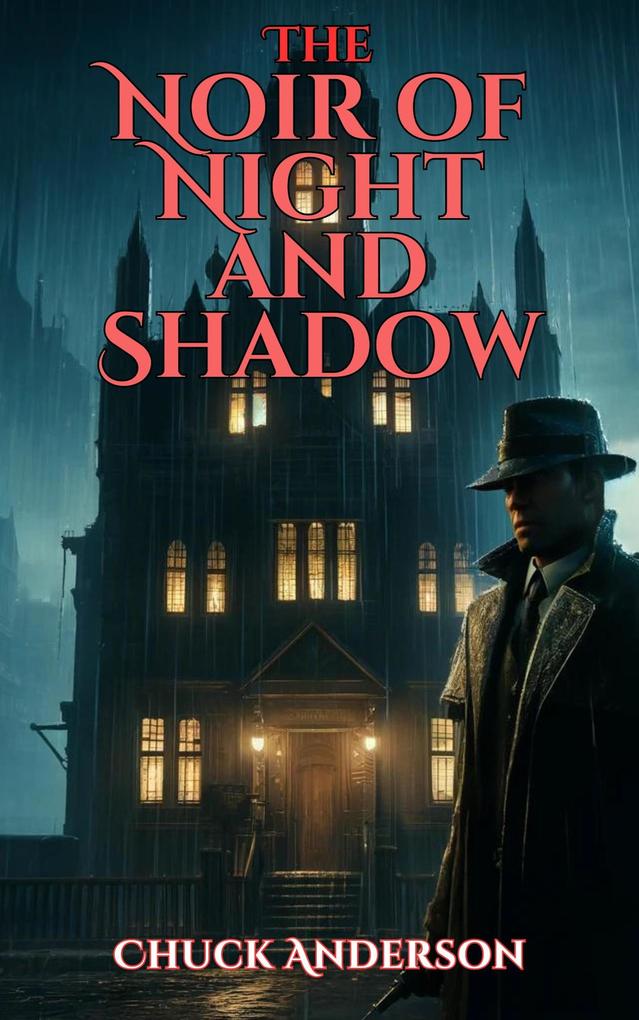 The Noir of Night and Shadow (A Stars and Spells Shorts)