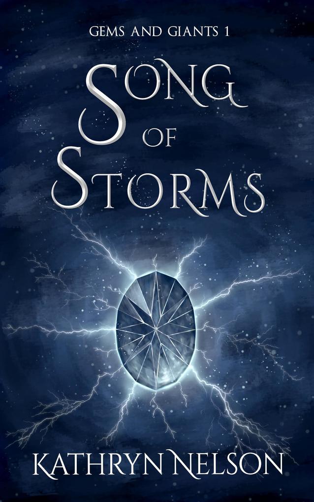 Song of Storms (Gems and Giants #1)